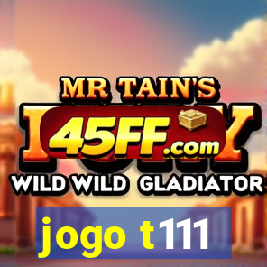 jogo t111
